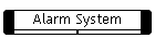 Alarm System